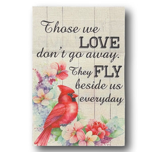 Cardinal "Those We Love Don't Go Away..." Garden Flag - NWT